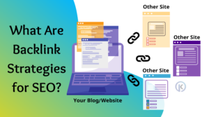 What Are Best Backlink Strategies for SEO? 20’s