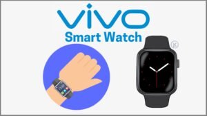 VIVO’s 1st Smart Watch May Launch in Coming Weeks of September With Best Features